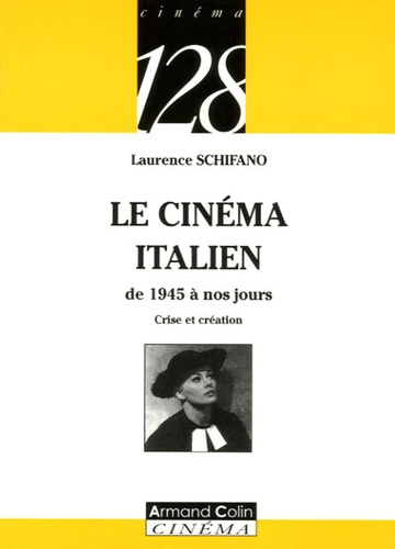 Emprunter LE CINEMA ITALIEN DE 1945 A NOS JOURS livre