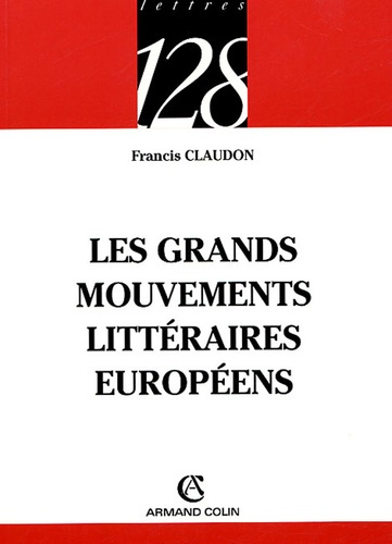 Emprunter LES GRANDS MOUVEMENTS LITTERAIRES EUROPEENS livre