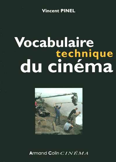 Emprunter VOCABULAIRE TECHNIQUE DU CINEMA livre