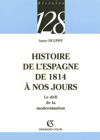 Emprunter HISTOIRE DE L'ESPAGNE DE 1814 A NOS JOURS livre