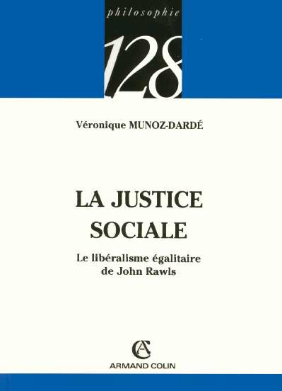 Emprunter La justice sociale. Le libéralisme égalitaire de John Rawls livre