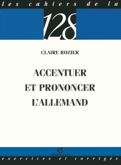 Emprunter ACCENTUER ET PRONONCER L'ALLEMAND livre