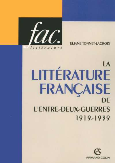 Emprunter La littérature française de l'entre-deux-guerres (1919-1939) livre