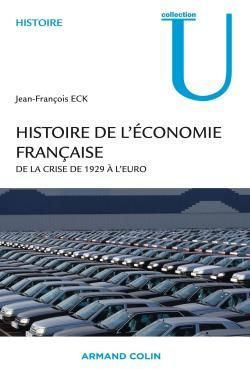 Emprunter Histoire de l'économie française. De la crise de 1929 à l'euro livre
