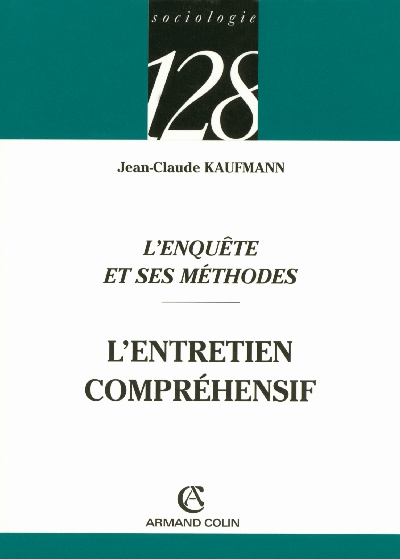 Emprunter L'ENQUETE ET SES METHODES : L'ENTRETIEN COMPREHENSIF livre