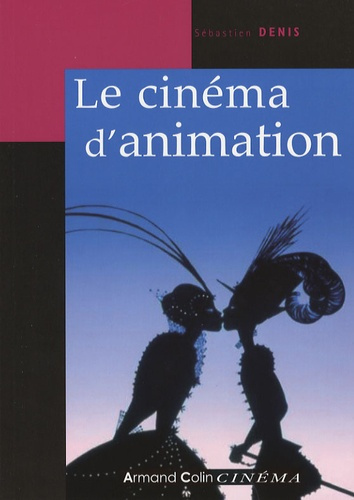 Emprunter LE CINEMA D'ANIMATION livre