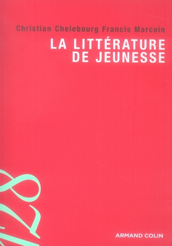 Emprunter La littérature de jeunesse livre