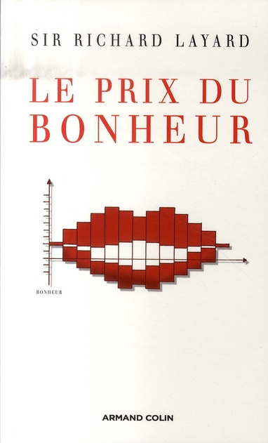 Emprunter Le Prix du bonheur. Leçons d'une science nouvelle livre