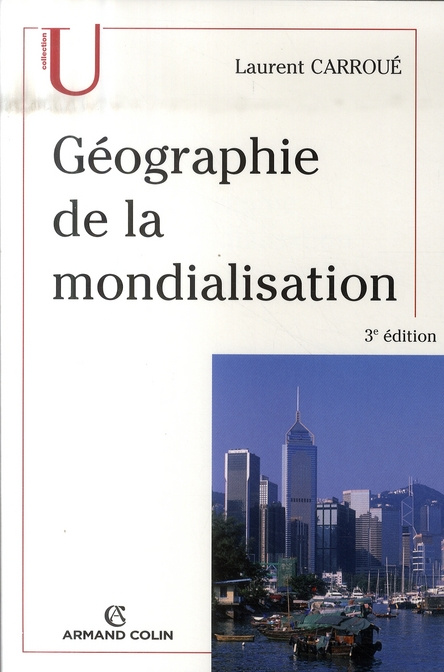 Emprunter Géographie de la mondialisation. 3e édition livre