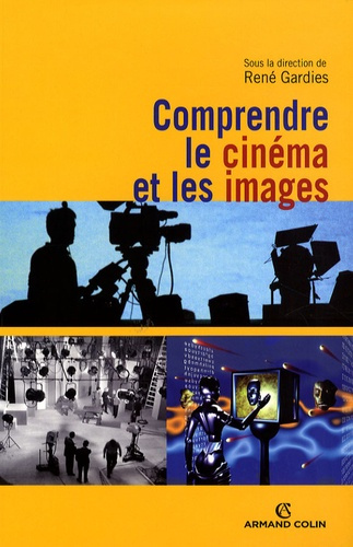 Emprunter Comprendre le cinéma et les images livre