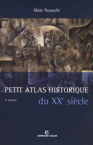 Emprunter PETIT ATLAS HISTORIQUE DU XXE SIECLE livre