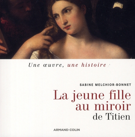 Emprunter La jeune fille au miroir de Titien livre