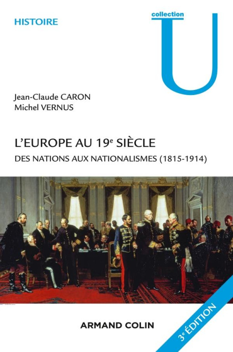 Emprunter L'Europe au 19e siècle. Des nations aux nationalismes (1815-1915), 3e édition livre