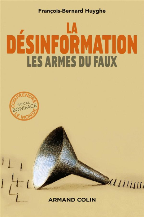 Emprunter La désinformation. Les armes du faux livre