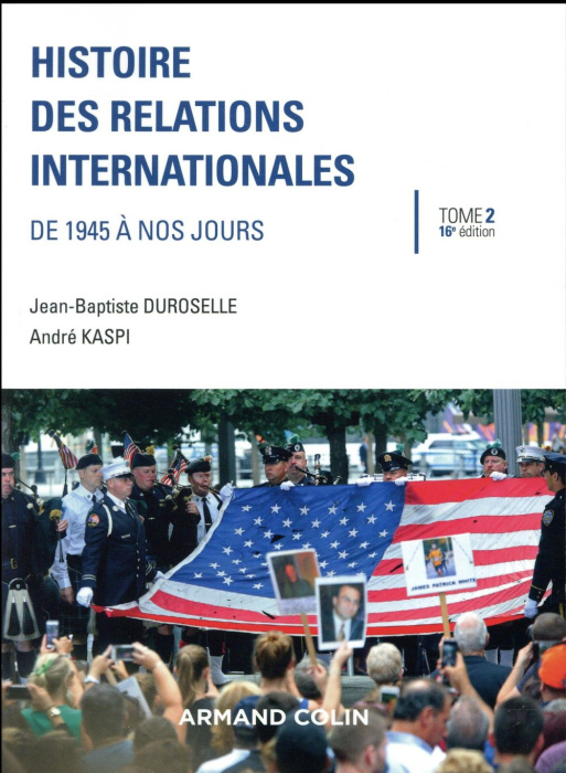 Emprunter Histoire des relations internationales. Tome 2, De 1945 à nos jours, 16e édition livre