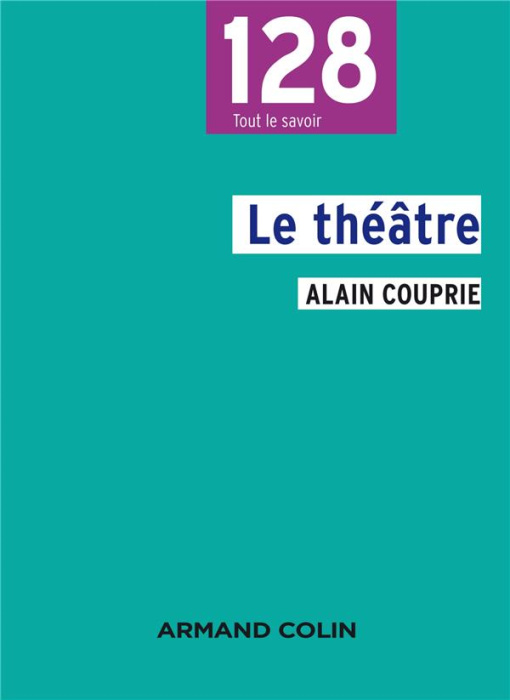 Emprunter Le théâtre. Texte, dramaturgie, histoire livre