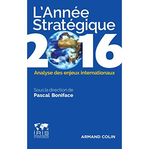Emprunter L'année stratégique 2016. Analyse des enjeux internationaux livre