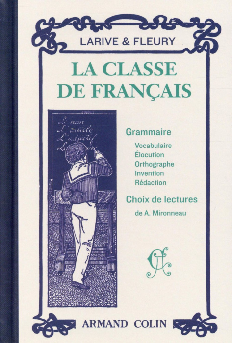 Emprunter La classe de français. La première année de grammaire ; Choix de lectures livre