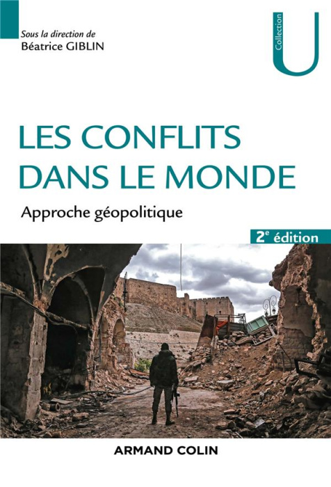 Emprunter Les conflits dans le monde. Approche géopolitique, 2e édition livre