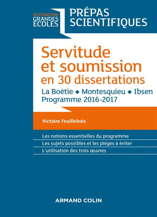 Emprunter SERVITUDE ET SOUMISSION EN 30 DISSERTATIONS - PREPAS SCIENTIFIQUES 2016-2017 - LA BOETIE, MONTESQUIE livre