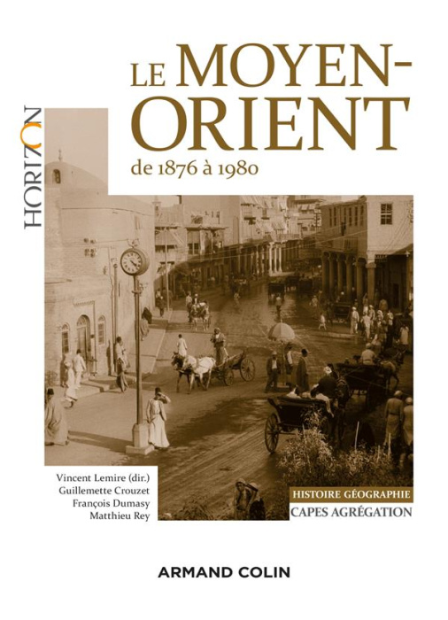 Emprunter Le Moyen-Orient de 1876 à 1980 livre