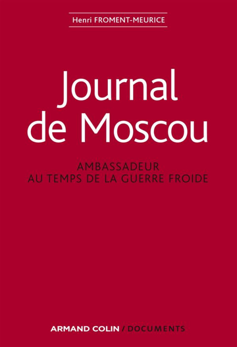 Emprunter Journal de Moscou. Ambassadeur au temps de la guerre froide livre