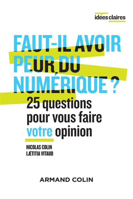 Emprunter Faut-il avoir peur du numérique ? 25 questions pour vous faire votre opinion livre