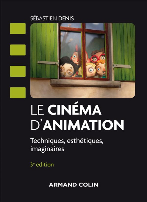 Emprunter Le cinéma d'animation. Techniques, esthétiques, imaginaires, 3e édition livre
