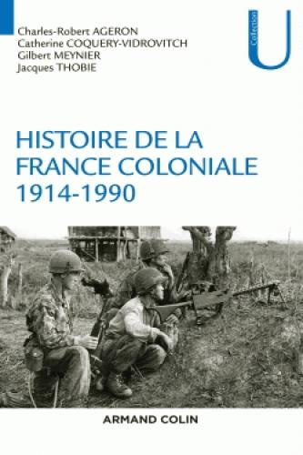 Emprunter Histoire de la France coloniale 1914-1990 livre