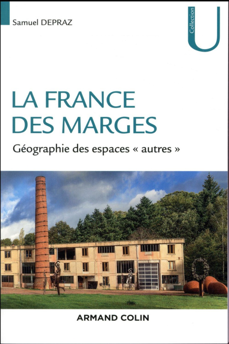 Emprunter La France des marges. Géographie des espaces 