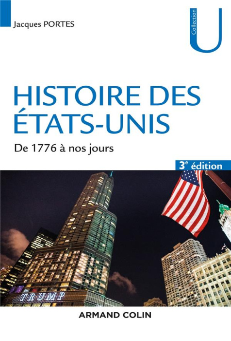 Emprunter Histoire des Etats-Unis. De 1776 à nos jours, 3e édition revue et augmentée livre