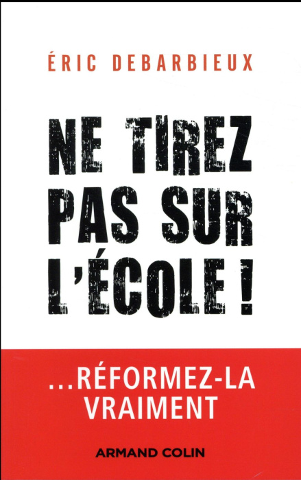 Emprunter Ne tirez pas sur l'école ! livre