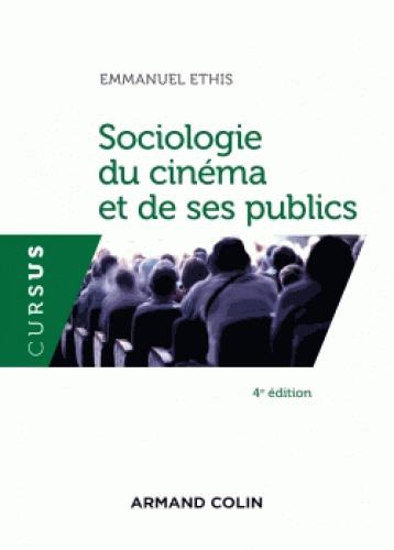 Emprunter Sociologie du cinéma et de ses publics. 4e édition livre