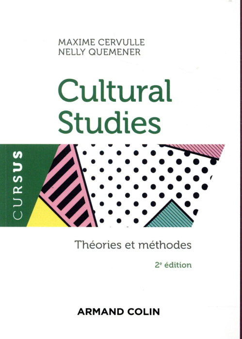 Emprunter Cultural Studies. Théories et méthodes, 2e édition livre