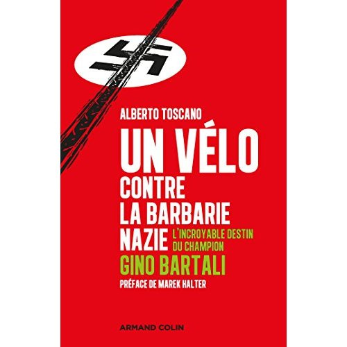 Emprunter Un vélo contre la barbarie nazie. L'incroyable destin du champion Gino Bartali livre