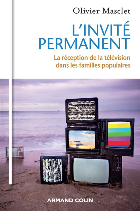Emprunter L'invité permanent. La réception de la télévision dans les familles populaires livre