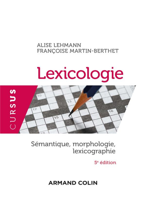 Emprunter Lexicologie. Sémantique, morphologie, lexicographie, 5e édition livre