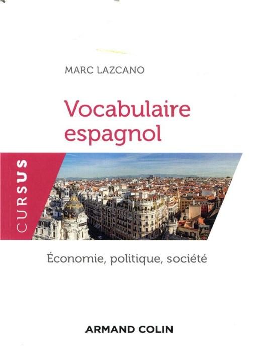 Emprunter Vocabulaire espagnol. Economie, politique, société livre
