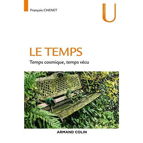 Emprunter Le temps. Temps cosmique, Temps vécu livre