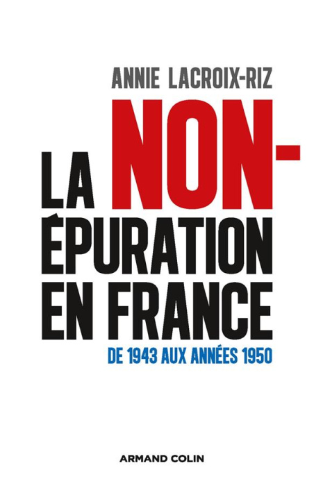 Emprunter La non-épuration en France. De 1943 aux années 1950 livre