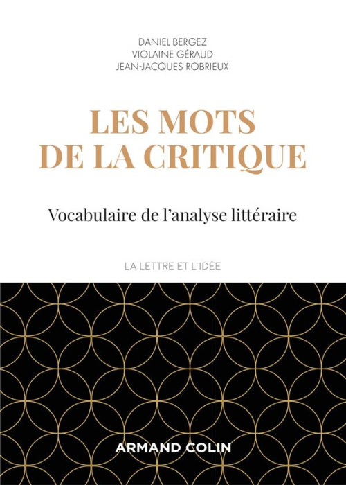 Emprunter Les mots de la critique. Vocabulaire de l'analyse littéraire, 4e édition livre