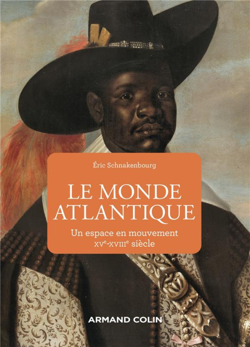 Emprunter Le monde atlantique. Un espace en mouvement XVe-XVIIIe siècle livre
