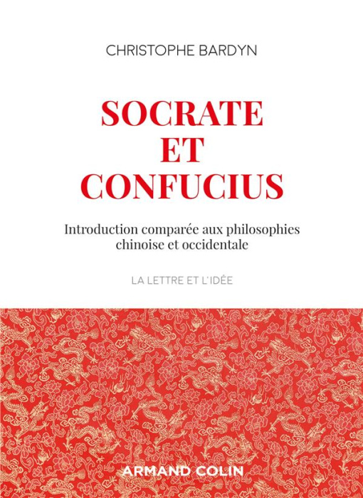 Emprunter Socrate et Confucius. Introduction comparée aux philosophies chinoises et occidentales livre