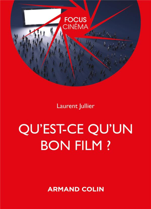 Emprunter Qu'est-ce qu'un bon film ? 3e édition revue et augmentée livre