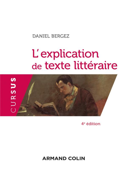 Emprunter L'explication de texte littéraire. 4e édition revue et augmentée livre