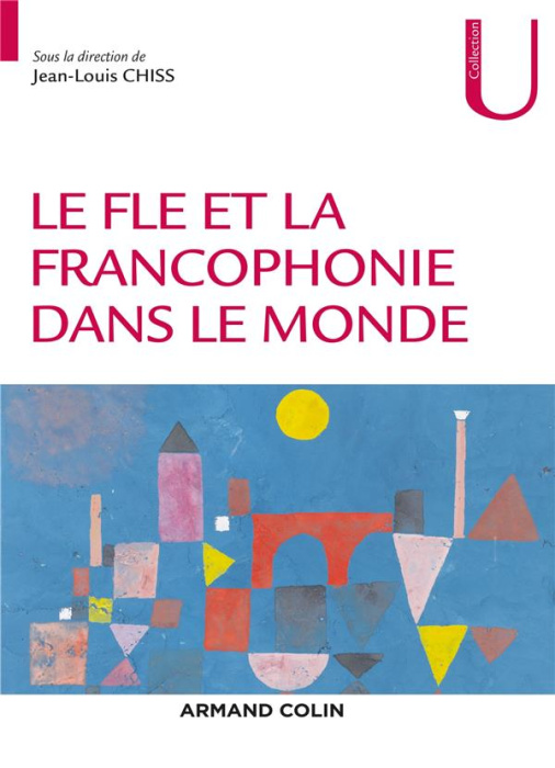 Emprunter Le FLE et la francophonie dans le monde livre