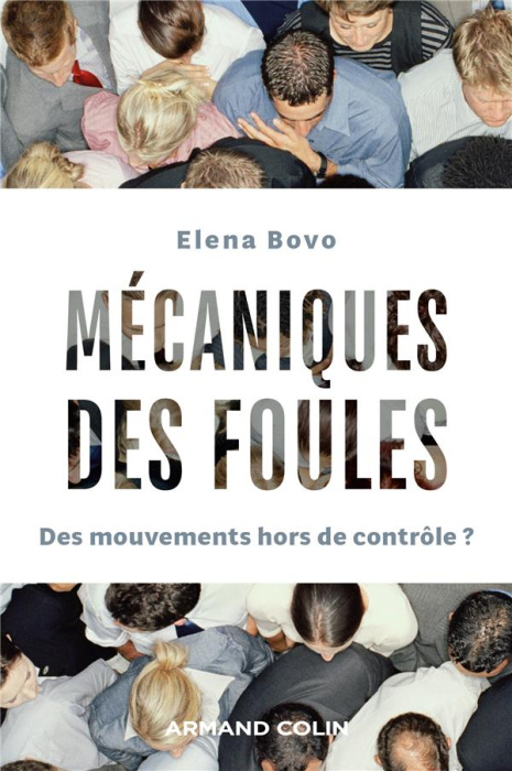 Emprunter Mécaniques des foules. Des mouvements hors de contrôle ? livre