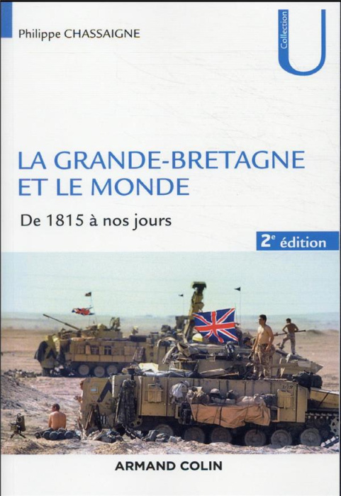 Emprunter La Grande-Bretagne et le monde. De 1815 à nos jours, 2e édition revue et augmentée livre