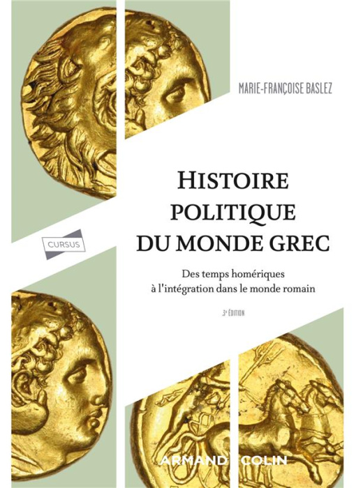 Emprunter Histoire politique du monde grec. Des temps homériques à l'intégration dans le monde romain, 3e éd. livre