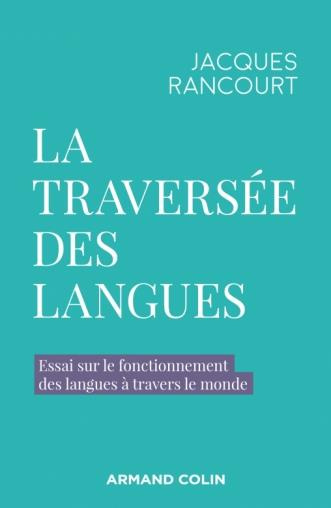 Emprunter La traversée des langues. Essai sur le fonctionnement des langues à travers le monde livre